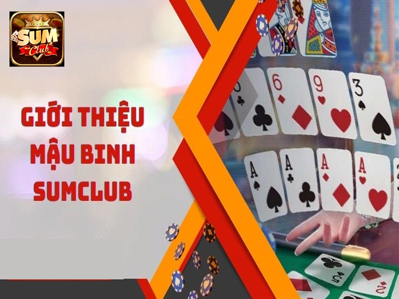 Khám phá tổng quan về trò chơi Mậu Binh